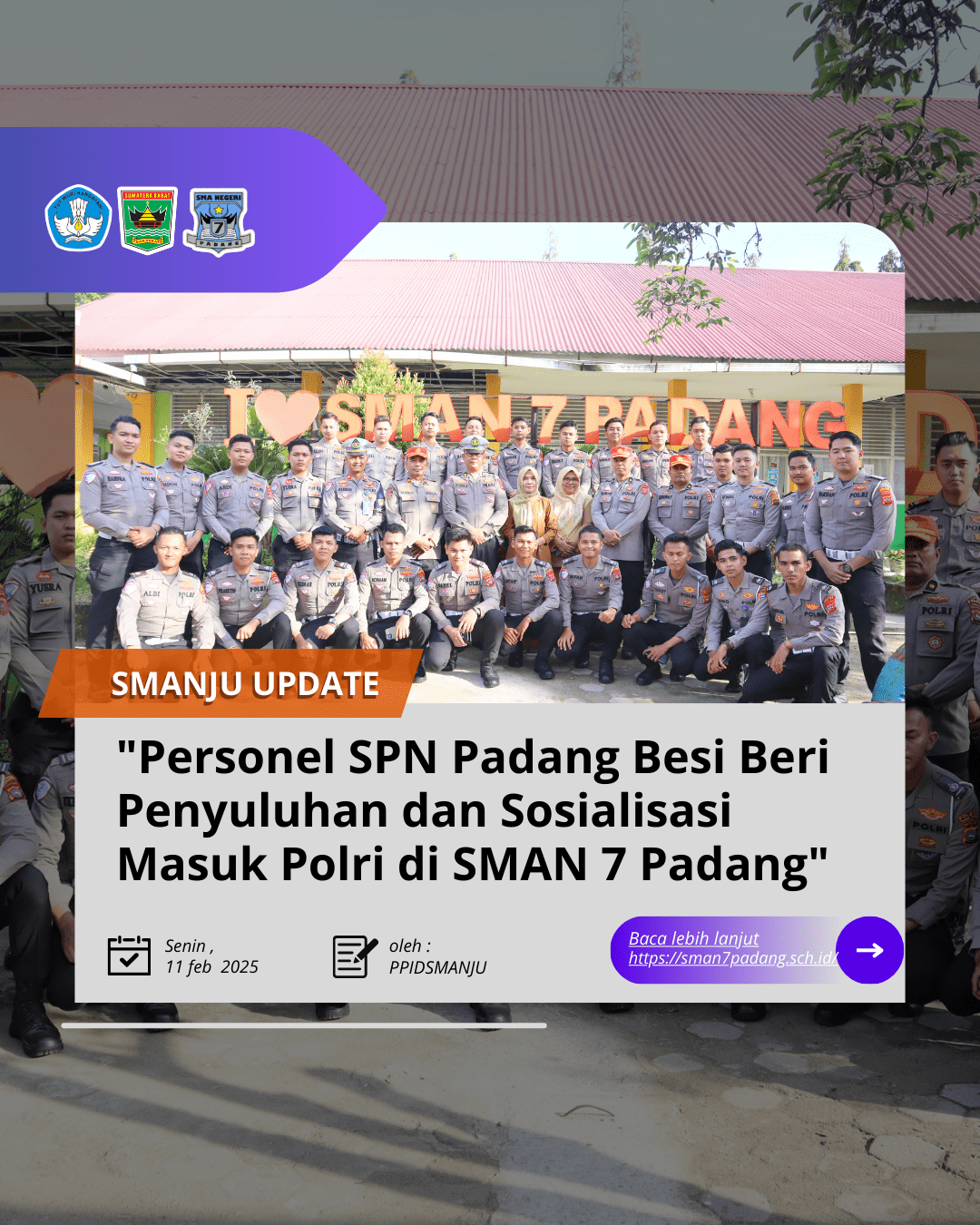 Penyuluhan dan Sosialisasi oleh Personel SPN Padang Besi di SMA Negeri 7 Padang